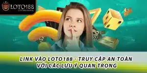 Link vào Loto188
